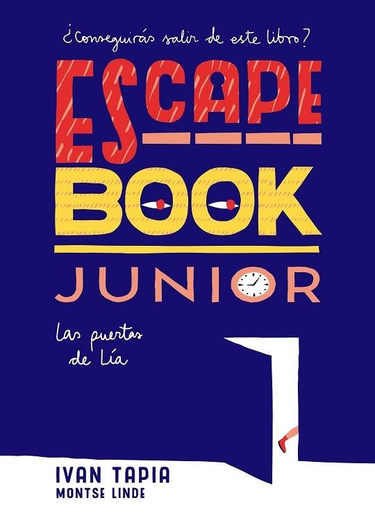 ESCAPE BOOK JUNIOR | 9788416890408 | TAPIA, IVAN/LINDE, MONTSE | Llibreria La Gralla | Librería online de Granollers