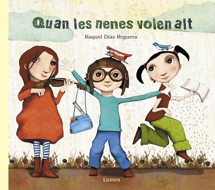 QUAN LES NENES VOLEN ALT | 9788448849030 | DIAZ REGUERA, RAQUEL | Llibreria La Gralla | Llibreria online de Granollers