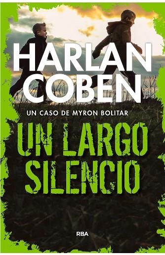 UN LARGO SILENCIO | 9788490568804 | COBEN, HARLAN | Llibreria La Gralla | Librería online de Granollers