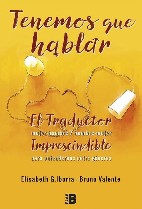 TENEMOS QUE HABLAR | 9788417001179 | ELISABETH G. IBORRA; BRUNO VALENTE | Llibreria La Gralla | Llibreria online de Granollers