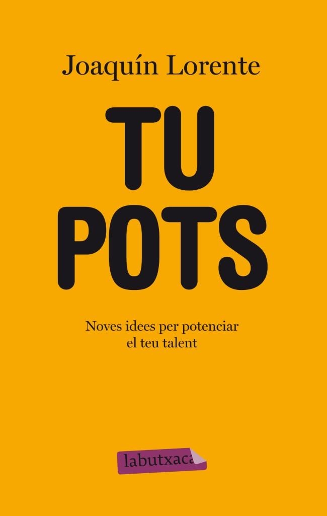 TU POTS (LABUTXACA) | 9788499304816 | LORENTE, JOAQUÍN | Llibreria La Gralla | Llibreria online de Granollers