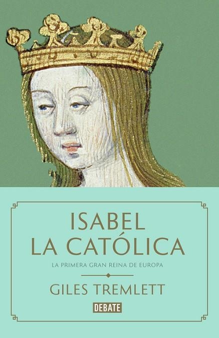 ISABEL LA CATÓLICA | 9788499927763 | TREMLETT, GILES | Llibreria La Gralla | Llibreria online de Granollers