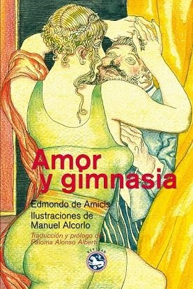 AMOR Y GIMNASIA | 9788493979973 | AMICIS, EDMONDO DE | Llibreria La Gralla | Librería online de Granollers
