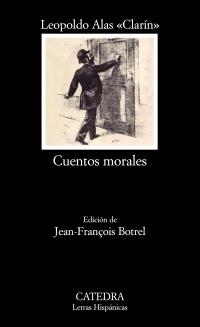 CUENTOS MORALES (LETRAS HISPÁNICAS,700) | 9788437630014 | ALAS, LEOPOLDO (CLARIN) | Llibreria La Gralla | Llibreria online de Granollers