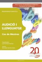 COS DE MESTRES, AUDICIÓ I LLENGUATGE. PROGRAMACIÓ DIDÀCTICA | 9788468103402 | LINARES ALONSO, MARTA / SÁNCHEZ SÁINZ, MERCEDES / PUMARES PUERTAS, LUIS | Llibreria La Gralla | Llibreria online de Granollers