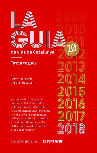 GUIA DE VINS DE CATALUNYA 2018, LA | 9788490346723 | ALCOVER MESTRES, JORDI / NARANJO ROSALES, SÍLVIA | Llibreria La Gralla | Librería online de Granollers
