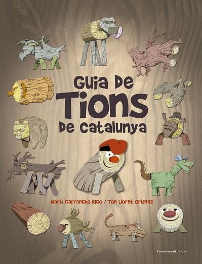GUIA DE TIONS DE CATALUNYA | 9788490346686 | LLORET ORTÍNEZ, TON | Llibreria La Gralla | Librería online de Granollers