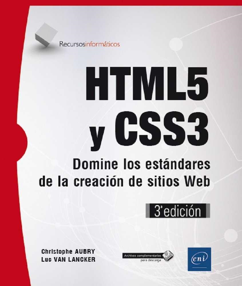 HTML5 Y CSS3. DOMINE LOS ESTÁNDARES DE LA CREACIÓN DE SITIOS WEB | 9782409007026 | AUBRY, CHRISTOPHE/ VAN LANCKER, LUC | Llibreria La Gralla | Llibreria online de Granollers