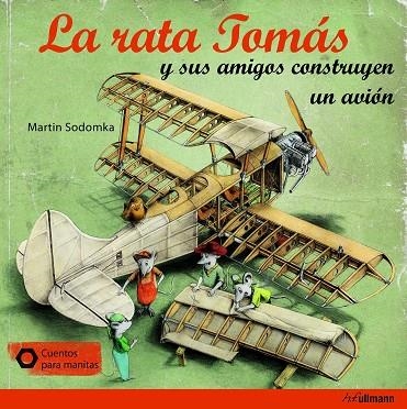 RATA TOMAS Y SUS AMIGOS CONSTRUYEN UN  AVION, LA  | 9783848011520 | SODOMKA,  MARTIN | Llibreria La Gralla | Llibreria online de Granollers