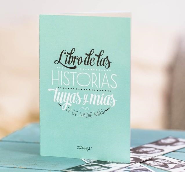 LIBRO DE LAS HISTORIAS TUYAS Y MIAS (Y DE NADIE MAS) | 8435460709941 | MR. WONDERFUL | Llibreria La Gralla | Llibreria online de Granollers