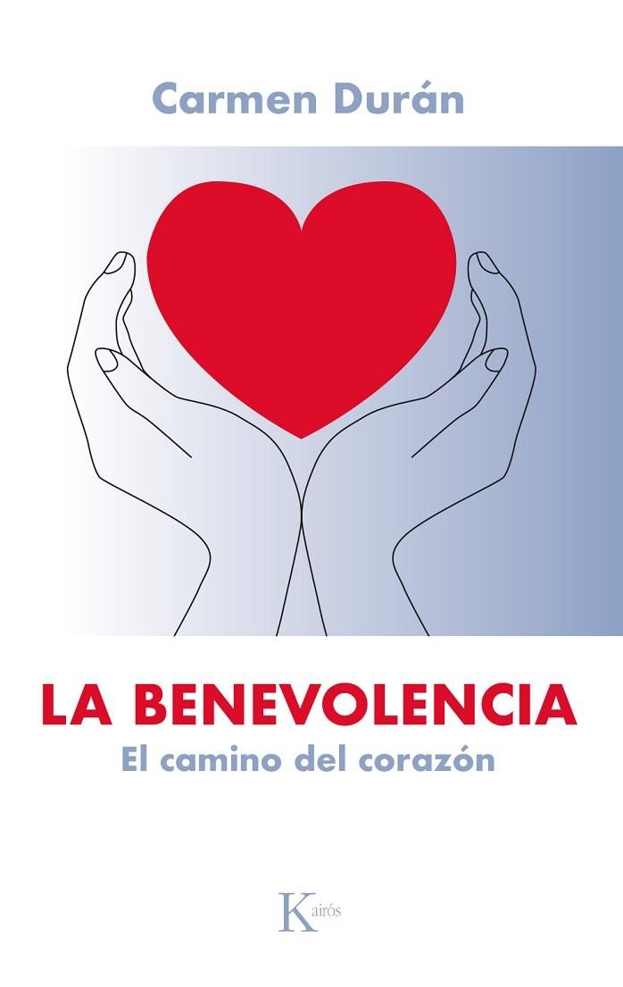 BENEVOLENCIA, LA | 9788499885902 | DURAN, CARMEN | Llibreria La Gralla | Llibreria online de Granollers