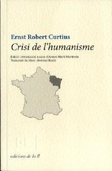 CRISI DE L´HUMANISME | 9788493858780 | CURTIUS, ERNST ROBERT | Llibreria La Gralla | Llibreria online de Granollers