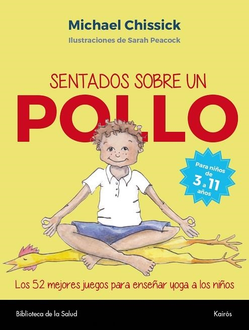 SENTADOS SOBRE UN POLLO | 9788499885827 | CHISSICK, MICHAEL | Llibreria La Gralla | Librería online de Granollers