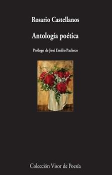 ANTOLOGÍA POÉTICA | 9788498953138 | CASTELLANOS, ROSARIO | Llibreria La Gralla | Llibreria online de Granollers