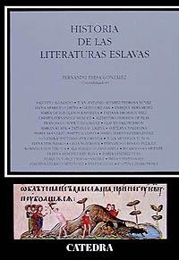 HISTORIA DE LAS LITERATURAS ESLAVAS | 9788437615660 | PRESA, FERNANDO | Llibreria La Gralla | Llibreria online de Granollers