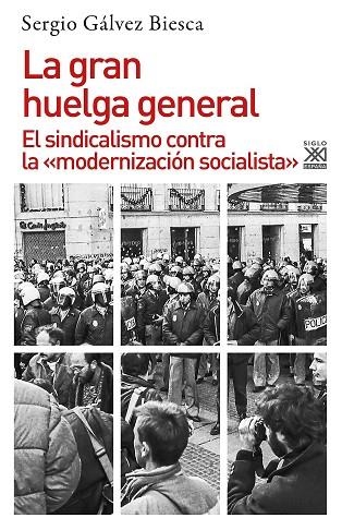 GRAN HUELGA GENERAL, LA | 9788432316708 | GÁLVEZ BIESCA, SERGIO | Llibreria La Gralla | Llibreria online de Granollers