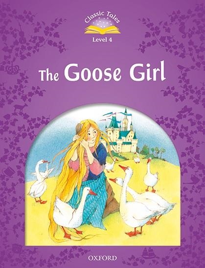 CLASSIC TALES 4. THE GOOSE GIRL. MP3 PACK 2ND EDITION | 9780194014410 | ARENGO, SUE | Llibreria La Gralla | Llibreria online de Granollers