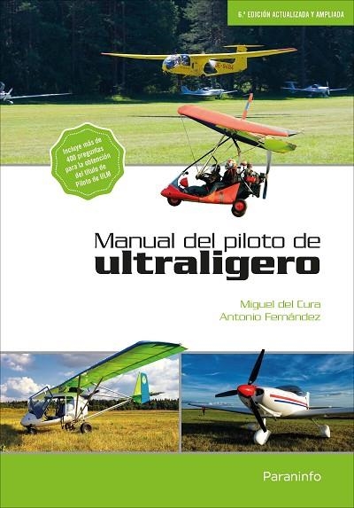 MANUAL DEL PILOTO DE ULTRALIGERO, 6.ª EDICIÓN | 9788428338820 | DEL CURA MANSO, MIGUEL/FERNANDEZ DIEZ, JOSE ANTONIO | Llibreria La Gralla | Llibreria online de Granollers