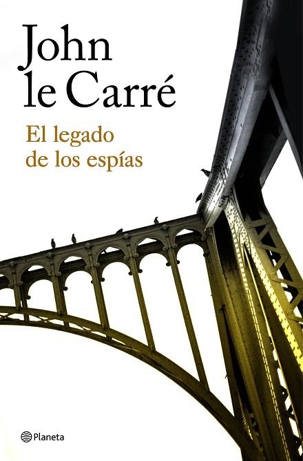 LEGADO DE LOS ESPÍAS, EL | 9788408180647 | LE CARRÉ, JOHN | Llibreria La Gralla | Librería online de Granollers