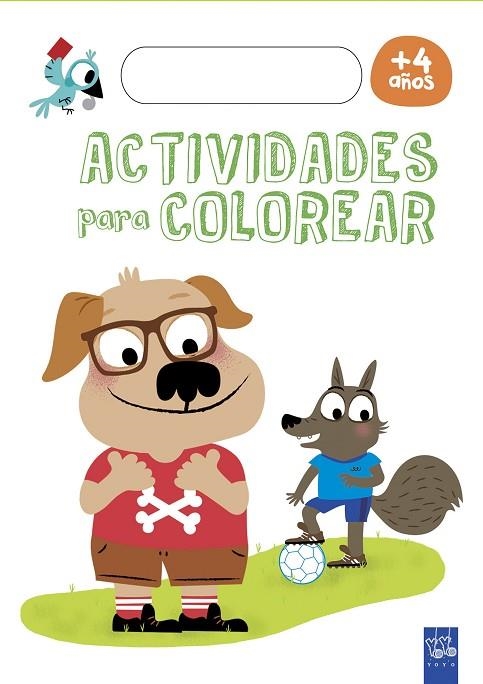 ACTIVIDADES PARA COLOREAR +4 | 9788408179740 | YOYO | Llibreria La Gralla | Llibreria online de Granollers