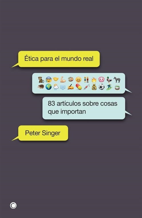 ÉTICA PARA EL MUNDO REAL | 9788494627156 | SINGER, PETER | Llibreria La Gralla | Llibreria online de Granollers