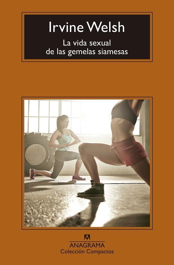 VIDA SEXUAL DE LAS GEMELAS SIAMESAS, LA (BOLSILLO) | 9788433960115 | WELSH, IRVINE | Llibreria La Gralla | Librería online de Granollers