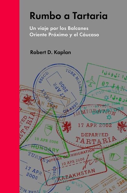 RUMBO A TARTARIA | 9788494174988 | D.KAPLAN, ROBERT | Llibreria La Gralla | Llibreria online de Granollers