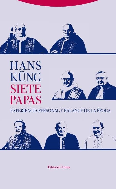 SIETE PAPAS | 9788498796919 | KUNG, HANS | Llibreria La Gralla | Llibreria online de Granollers