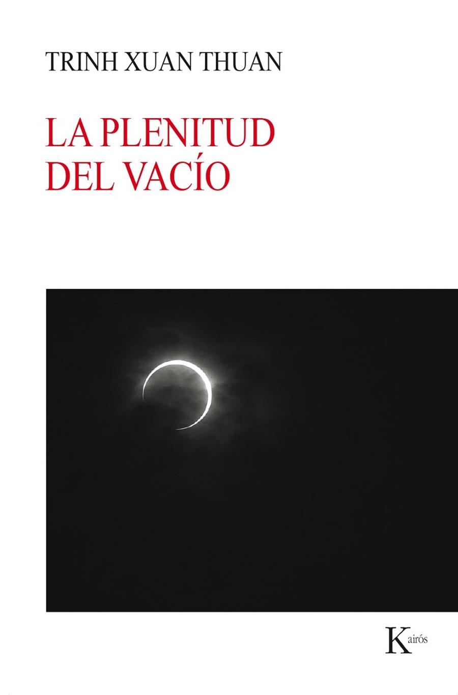 PLENITUD DEL VACIO, LA | 9788499886176 | THUAN, TRINH XUAN | Llibreria La Gralla | Librería online de Granollers
