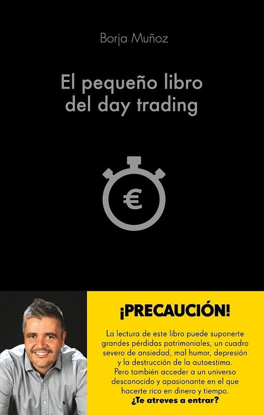 PEQUEÑO LIBRO DEL DAY TRADING, EL | 9788416928453 | MUÑOZ, BORJA | Llibreria La Gralla | Llibreria online de Granollers