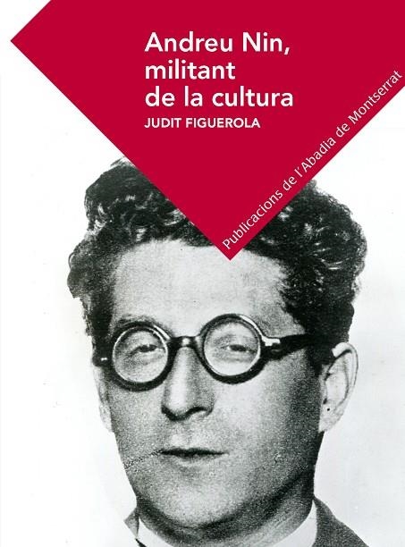 ANDREU NIN, MILITANT DE LA CULTURA | 9788498839500 | FIGUEROLA PERÓ, JUDIT | Llibreria La Gralla | Llibreria online de Granollers