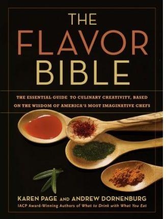 THE FLAVOR BIBLE  THE ESSENTIAL GUIDE TO CULINARY CREATIVITY, BASED ON THE WISDO | 9780316118408 | PAGE, KAREN | Llibreria La Gralla | Llibreria online de Granollers