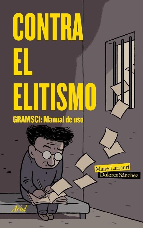 CONTRA EL ELITISMO | 9788434427266 | LARRAURI GÓMEZ, MAITE/SÁNCHEZ DURA, DOLORES | Llibreria La Gralla | Llibreria online de Granollers