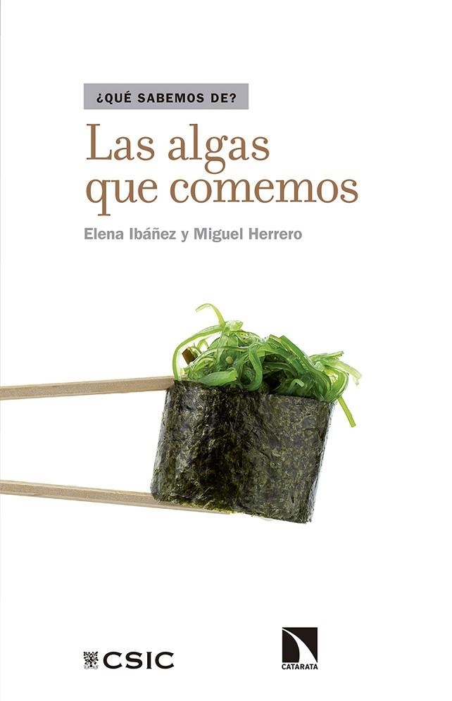 ALGAS QUE COMEMOS, LAS | 9788490972977 | IBÁÑEZ EZEQUIEL, ELENA/HERRERO CALLEJA, MIGUEL | Llibreria La Gralla | Llibreria online de Granollers