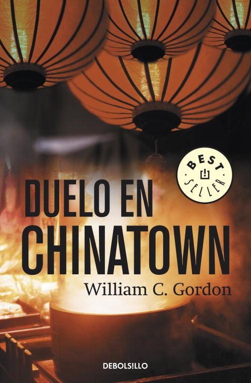 DUELO EN CHINATOWN (DB BESTSELLER 957/1) | 9788499895963 | GORDON, WILLIAM C. | Llibreria La Gralla | Llibreria online de Granollers