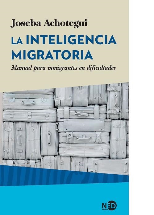 INTELIGENCIA MIGRATORIA, LA  | 9788416737215 | ACHOTEGUI, JOSEBA | Llibreria La Gralla | Llibreria online de Granollers