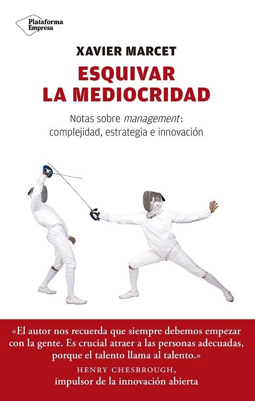 ESQUIVAR LA MEDIOCRIDAD | 9788417114350 | MARCET, XAVIER | Llibreria La Gralla | Llibreria online de Granollers