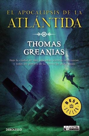 APOCALIPSIS DE LA ATLÁNTIDA, EL (DB BESTSELLER 14/3) | 9788498008050 | GREANIAS, THOMAS | Llibreria La Gralla | Librería online de Granollers