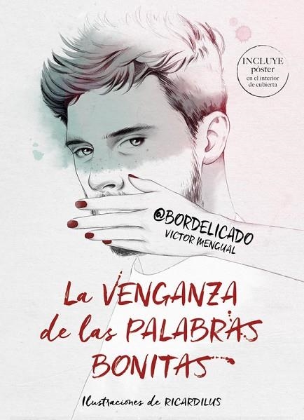 VENGANZA DE LAS PALABRAS BONITAS, LA | 9788490439036 | MENGUAL; VICTOR BORDELICADO / LOPEZ, RICARD | Llibreria La Gralla | Llibreria online de Granollers