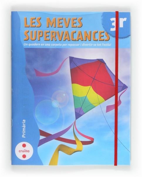 Q. LES MEVES SUPERVACANCES 3R PRIMÀRIA | 9788466129206 | Llibreria La Gralla | Llibreria online de Granollers