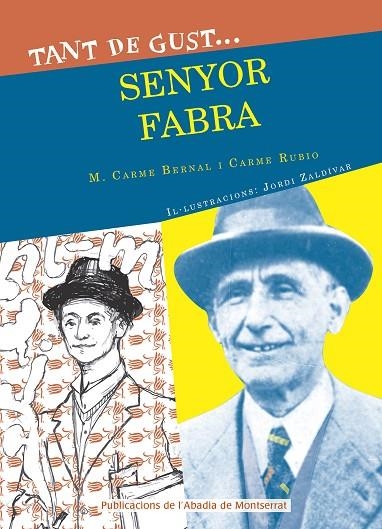 TANT DE GUST DE CONÈIXER-LO, SENYOR POMPEU FABRA | 9788498839531 | BERNAL CREUS, M. CARME/RUBIÓ I LARRAMONA, CARME | Llibreria La Gralla | Llibreria online de Granollers