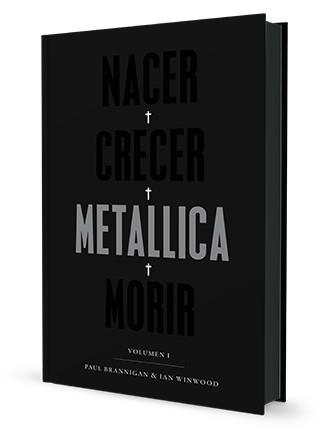 NACER · CRECER · METALLICA · MORIR | 9788417081485 | BRANNIGAN , PAUL/WINWOOD, IAN/ | Llibreria La Gralla | Librería online de Granollers