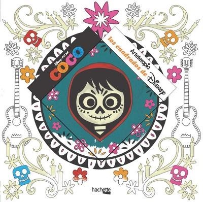 ARTETERAPIA. LOS CUADRADOS DE DISNEY: COCO | 9788416857647 | HACHETTE HEROES | Llibreria La Gralla | Llibreria online de Granollers