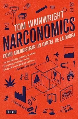 NARCONOMICS | 9788499928340 | WAINWRIGHT, TOM | Llibreria La Gralla | Librería online de Granollers