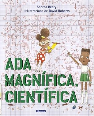 ADA MAGNÍFICA, CIENTÍFICA (CAT) | 9788448849672 | BEATY, ANDREA | Llibreria La Gralla | Llibreria online de Granollers