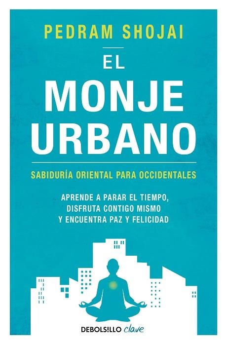 MONJE URBANO, EL (BOLSILLO) | 9788466342292 | PEDRAM SHOJAI | Llibreria La Gralla | Llibreria online de Granollers