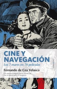 CINE Y NAVEGACIÓN | 9788416750498 | CEA VELASCO, FERNANDO | Llibreria La Gralla | Librería online de Granollers