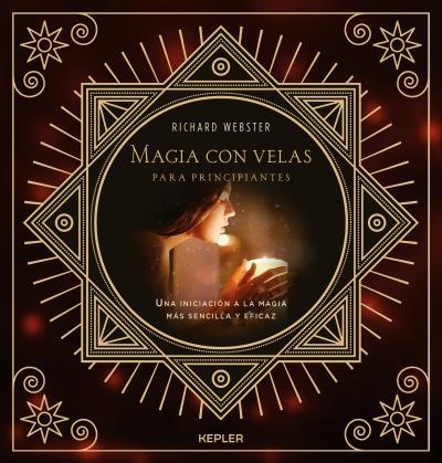 MAGIA CON VELAS PARA PRINCIPIANTES | 9788416344178 | WEBSTER, RICHARD | Llibreria La Gralla | Librería online de Granollers