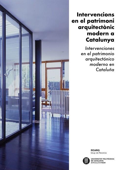 INTERVENCIONS EN EL PATRIMONI ARQUITECTÒNIC MODERN A CATALUNYA (CAT/CAST) | 9788498806595 | DÍAZ GÓMEZ, CÉSAR/LLOBET RIBEIRO, XAVIER/SOLANELLAS TERÉS, ÀNGEL/SOLANELLAS TERÉS, ROSA | Llibreria La Gralla | Llibreria online de Granollers