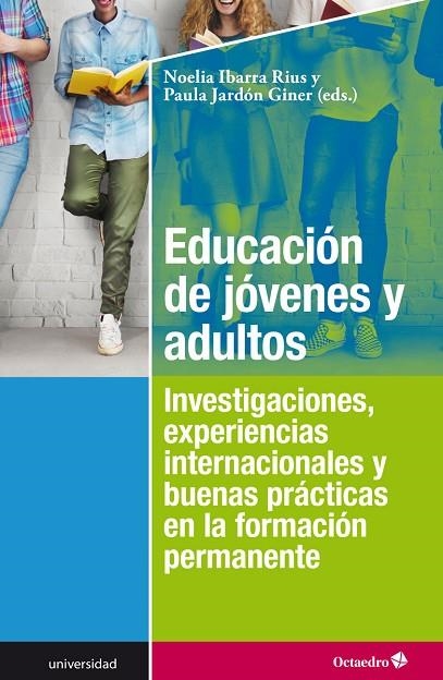 EDUCACIÓN DE JÓVENES Y ADULTOS | 9788499219851 | IBARRA RIUS, NOELIA/JARDÓN GINER, PAULA | Llibreria La Gralla | Librería online de Granollers